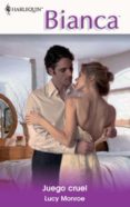 juego cruel (ebook)-lucy monroe-9788468714622 juego cruel (ebook)-lucy monroe-9788468714622