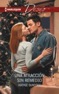 una atracción sin remedio (ebook)-kathie denosky-9788468746722 una atracción sin remedio (ebook)-kathie denosky-9788468746722