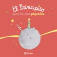 el principito para los mas pequeños-antoine de saint-exupery-9788469624722 el principito para los mas pequeños-antoine de saint-exupery-9788469624722