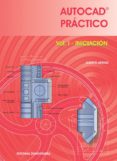 autocad practico. vol i: iniciacion-alberto arranz-9788470633522 autocad practico. vol i: iniciacion-alberto arranz-9788470633522