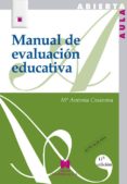 manual de evaluacion educativa-maria antonia casanova rodriguez-maria antonia casanova-9788471336422 manual de evaluacion educativa-maria antonia casanova rodriguez-maria antonia casanova-9788471336422