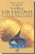 la edad del hierro. los vascones y sus vecinos el ultimo milenio anterior a nuestra era-xabier peñalver-9788471484222 la edad del hierro. los vascones y sus vecinos el ultimo milenio anterior a nuestra era-xabier peñalver-9788471484222