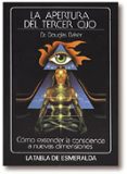 la apertura del tercer ojo: a nuevas dimensiones-douglas baker-9788471667922 la apertura del tercer ojo: a nuevas dimensiones-douglas baker-9788471667922