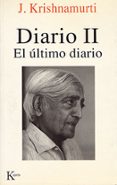 diario, ii: el ultimo diario-jiddu krishnamurti-9788472454422 diario, ii: el ultimo diario-jiddu krishnamurti-9788472454422