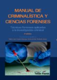 manual de criminalistica y ciencias forenses: tecnicas forenses aplicadas a la investigacion criminal (2ª ed.)-maria jose anadon baselga-maria del mar robledo acinas-9788473605922 manual de criminalistica y ciencias forenses: tecnicas forenses aplicadas a la investigacion criminal (2ª ed.)-maria jose anadon baselga-maria del mar robledo acinas-9788473605922