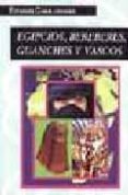 egipcios, bereberes, guanches y vascos-antonio arnaiz villena-jose alonso garcia-9788474915822 egipcios, bereberes, guanches y vascos-antonio arnaiz villena-jose alonso garcia-9788474915822