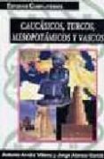 caucasicos, turcos, mesopotamicos y vascos-9788474916522 caucasicos, turcos, mesopotamicos y vascos-9788474916522