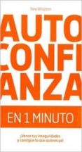 autoconfianza en un minuto-tony wrighton-9788475567822 autoconfianza en un minuto-tony wrighton-9788475567822