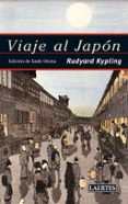 viaje al japon-rudyard kipling-9788475847122 viaje al japon-rudyard kipling-9788475847122