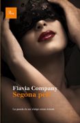 segona pell-flavia company i navau-valentin fuster-9788475883922 segona pell-flavia company i navau-valentin fuster-9788475883922