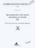 aproximacion a los textos narrativos en el aula (x): comentario d e textos-luisa juanatey-9788476352922 aproximacion a los textos narrativos en el aula (x): comentario d e textos-luisa juanatey-9788476352922