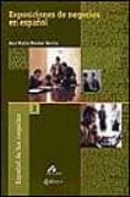 exposiciones de negocios en español-ana maria brenes garcia-9788476355022 exposiciones de negocios en español-ana maria brenes garcia-9788476355022