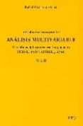 introduccion conceptual al analisis multivariable (2 vols.): un e nfoque informatico con los paquetes spss-z, bmdp, lisrel y spad-rafael bisquerra alzina-9788476654422 introduccion conceptual al analisis multivariable (2 vols.): un e nfoque informatico con los paquetes spss-z, bmdp, lisrel y spad-rafael bisquerra alzina-9788476654422