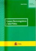 campos electromagneticos y salud publica-9788476706022 campos electromagneticos y salud publica-9788476706022