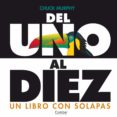 del uno al diez (un libro con solapas)-chuck murphy-9788478647422 del uno al diez (un libro con solapas)-chuck murphy-9788478647422