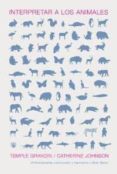 interpretar a los animales-temple grandin-9788478716722 interpretar a los animales-temple grandin-9788478716722
