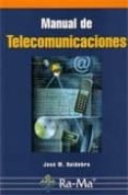 manual de telecomunicaciones-jose manuel huidobro-9788478975822 manual de telecomunicaciones-jose manuel huidobro-9788478975822