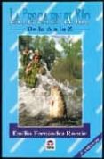la pesca en el rio: de la a-z (6ª ed.)-emilio fernandez roman-9788479021122 la pesca en el rio: de la a-z (6ª ed.)-emilio fernandez roman-9788479021122
