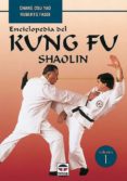 enciclopedia del kung fu shaolin (vol. i)-roberto fassi-9788479022822 enciclopedia del kung fu shaolin (vol. i)-roberto fassi-9788479022822