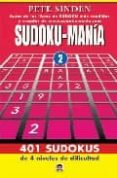 sudoku-mania 2: 401 sudokus de 4 niveles de dificultad-pete sinden-9788479025922 sudoku-mania 2: 401 sudokus de 4 niveles de dificultad-pete sinden-9788479025922