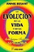 la evolucion de la vida y de la forma: la antigua tradicion de la verdad oculta-annie besant-9788479103422 la evolucion de la vida y de la forma: la antigua tradicion de la verdad oculta-annie besant-9788479103422