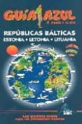 republicas balticas (estonia, letonia, lituania)-9788480235822 republicas balticas (estonia, letonia, lituania)-9788480235822