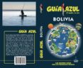 bolivia 2017 (guia azul) 4ª ed.-daniel cabrera navarro-9788480239622 bolivia 2017 (guia azul) 4ª ed.-daniel cabrera navarro-9788480239622