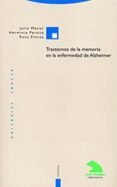trastornos de la memoria en la enfermedad de alzheimer-julio menor-herminia peraita-rosa elosua-9788481644722 trastornos de la memoria en la enfermedad de alzheimer-julio menor-herminia peraita-rosa elosua-9788481644722