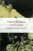 cuenta atras: la historia de salvador puig antich-9788483073322 cuenta atras: la historia de salvador puig antich-9788483073322