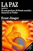 la paz; seguido del nudo gordiano, el estado mundial; y alocucion en verdun-ernst junger-9788483105122 la paz; seguido del nudo gordiano, el estado mundial; y alocucion en verdun-ernst junger-9788483105122