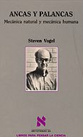 ancas y palancas, mecanica natural y mecanica humana-steven vogel-9788483106822 ancas y palancas, mecanica natural y mecanica humana-steven vogel-9788483106822