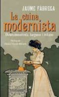 la cuina modernista-jaume fabrega-9788483308622 la cuina modernista-jaume fabrega-9788483308622