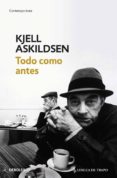 todo como antes-kjell askildsen-9788483466322 todo como antes-kjell askildsen-9788483466322