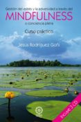 gestión del estrés y la adversidad a través del mindfulness o conciencia plena (ebook)-jesus rodriguez goñi-9788483525722 gestión del estrés y la adversidad a través del mindfulness o conciencia plena (ebook)-jesus rodriguez goñi-9788483525722