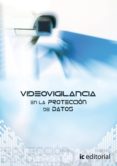 (i.b.d.)videovigilancia en la proteccion de datos-9788483645222 (i.b.d.)videovigilancia en la proteccion de datos-9788483645222
