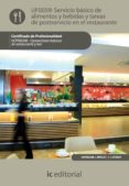 (i.b.d.)servicio basico de alimentos y bebidas y tareas de postservicio en el restaurante. hotr0208 - operaciones basicas del restaurante y bar-9788483647622 (i.b.d.)servicio basico de alimentos y bebidas y tareas de postservicio en el restaurante. hotr0208 - operaciones basicas del restaurante y bar-9788483647622