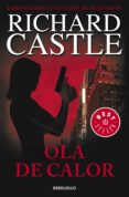 ola de calor (serie castle 1) (ebook)-richard castle-9788483659922 ola de calor (serie castle 1) (ebook)-richard castle-9788483659922