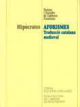 aforismes: traduccio catalana medieval-9788484152422 aforismes: traduccio catalana medieval-9788484152422