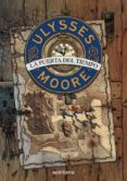 ulysses moore 1 : la puerta del tiempo-pierdomenico baccalario-9788484412922 ulysses moore 1 : la puerta del tiempo-pierdomenico baccalario-9788484412922
