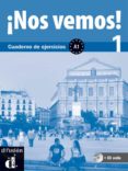 ¡nos vemos! 1 (nivel a1): cuaderno de ejercicios + cd-9788484436522 ¡nos vemos! 1 (nivel a1): cuaderno de ejercicios + cd-9788484436522
