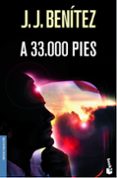 a 33.000 pies-j.j. benitez-9788484604822 a 33.000 pies-j.j. benitez-9788484604822