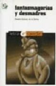 fantasmagorias y desmadres (2ª ed.) (letra grande nº 12)-ramon gomez de la serna-9788486524722 fantasmagorias y desmadres (2ª ed.) (letra grande nº 12)-ramon gomez de la serna-9788486524722