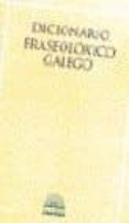 diccionario fraseoloxico galego-9788489976122 diccionario fraseoloxico galego-9788489976122