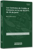 los contratos de credito al consumo en la ley 16/2011, de 24 de junio-marta ordas alonso-9788490145722 los contratos de credito al consumo en la ley 16/2011, de 24 de junio-marta ordas alonso-9788490145722