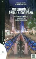 autonomia(s) para la sociedad: politicas autonomicas basadas en la subsidiaridad-fernando de haro-yolanda menendez-9788490550922 autonomia(s) para la sociedad: politicas autonomicas basadas en la subsidiaridad-fernando de haro-yolanda menendez-9788490550922