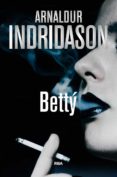 betty-arnaldur indridason-9788490567722 betty-arnaldur indridason-9788490567722