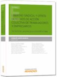 libertad sindical y otros derechos de acción colectiva de trabaja dores y empresarios-joaquin garcia murcia-9788490598122 libertad sindical y otros derechos de acción colectiva de trabaja dores y empresarios-joaquin garcia murcia-9788490598122