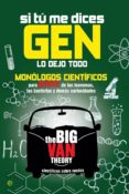 si tu me dices gen lo dejo todo: monologos cinetificos para reirt e de los teoremas, las bacterias y demas curiosidades-9788490601822 si tu me dices gen lo dejo todo: monologos cinetificos para reirt e de los teoremas, las bacterias y demas curiosidades-9788490601822
