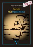versos del equilibrista-carlos vaquerizo-9788490747322 versos del equilibrista-carlos vaquerizo-9788490747322