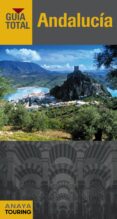 andalucía 2018 (guia total) (9ª ed.)-rafael arjona molina-9788491580522 andalucía 2018 (guia total) (9ª ed.)-rafael arjona molina-9788491580522